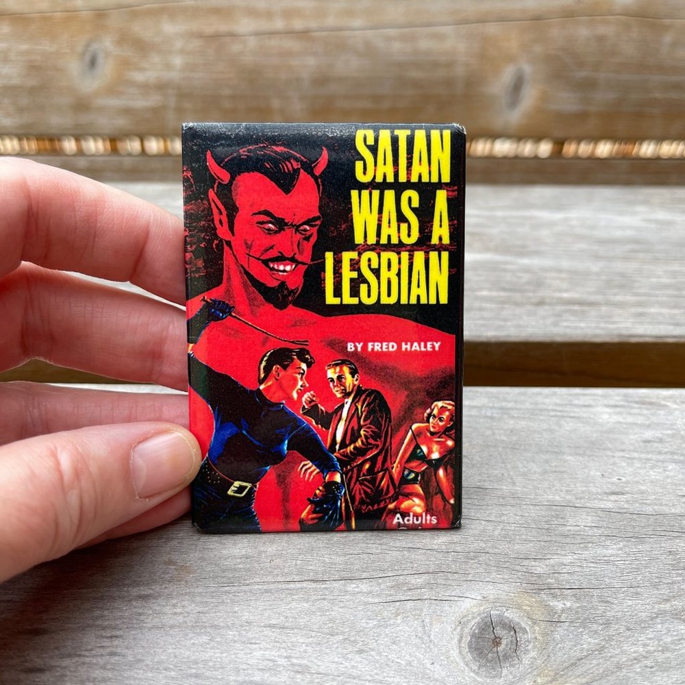 VINTAGE 90s 😈 SATAN WAS A LESBIAN PULP FICTION BOOK COVER MAGNET . FRED HALEY